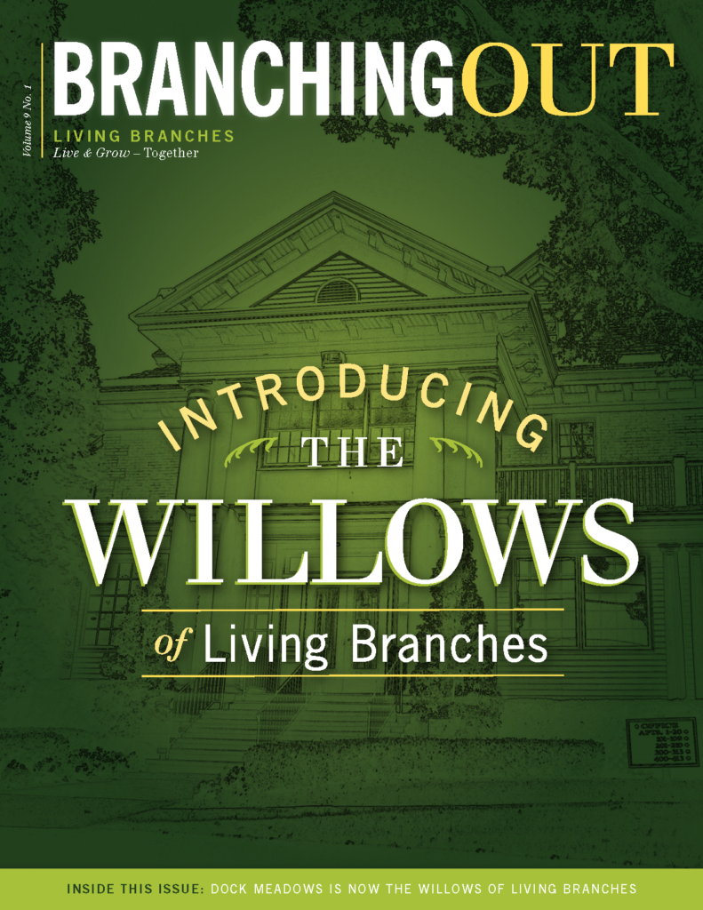 The Willows of Living Branches